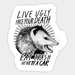 Quote opossum /// live weird fake your death.. Sticker